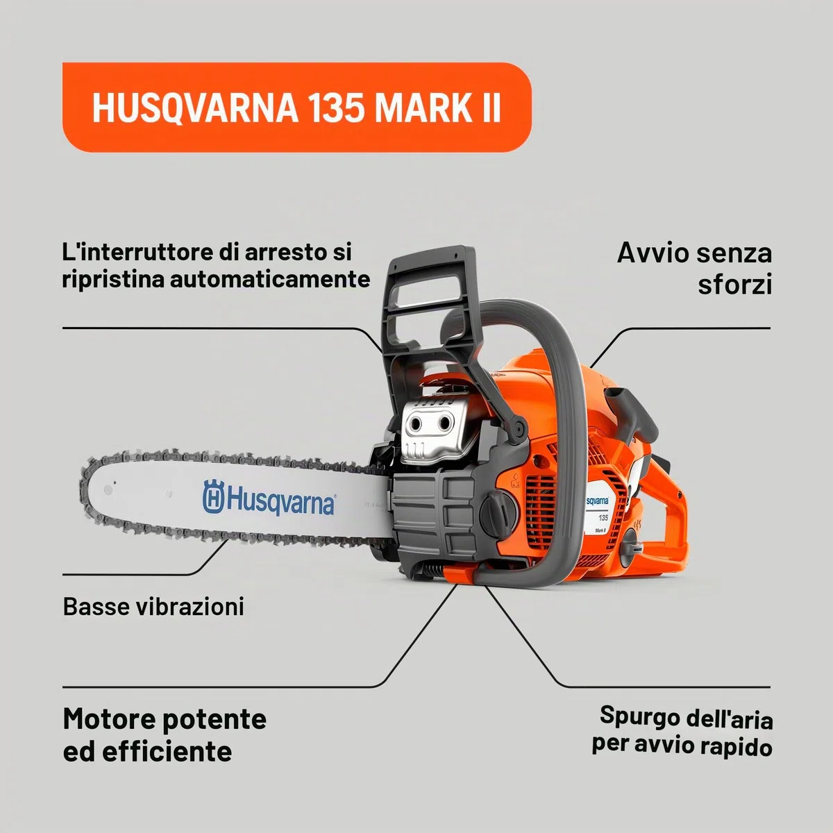 Motosega a Benzina Husqvarna 135 Mark II Robusta Affidabile e Facile da usare per uso privato, lama 36 cm, cilindrata 38 cm³, 22 cavalli per un peso di soli 4.7 kg